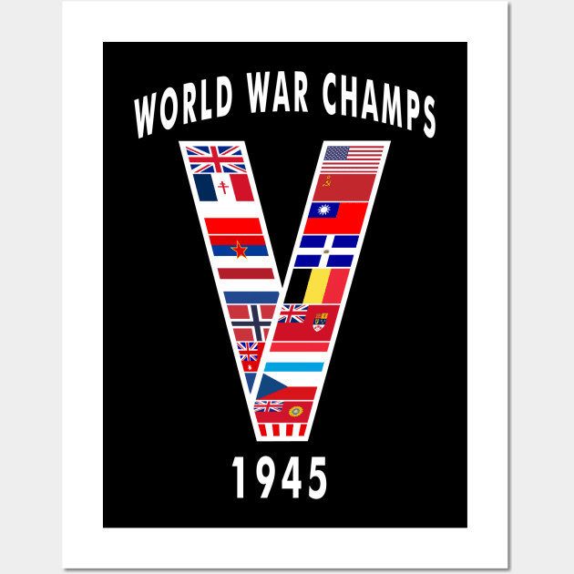 World War Champs 1945  V for Victory V-E Day Wall Art by DesignedForFlight